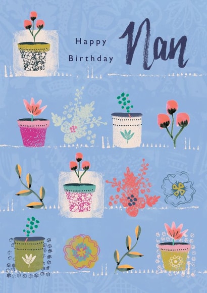 Nan pot plants birthday card created by Rebecca Prinn