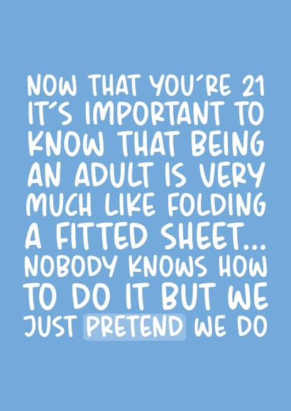 Being an Adult is Like Folding A Sheet Funny 21st Birthday Card created by Brogan Thomas