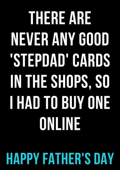 Stepdad Satirical Father's Day Card 12020 created by JESSICArds