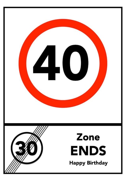 40 zone Birthday Card 1739 created by Ha! Go on then