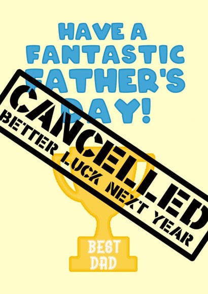 Cancelled Father's Day card created by Pottsy Prints