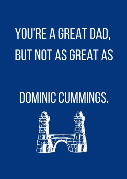 dominic cummings Father's Day Card 37537 created by Lou Lou 
