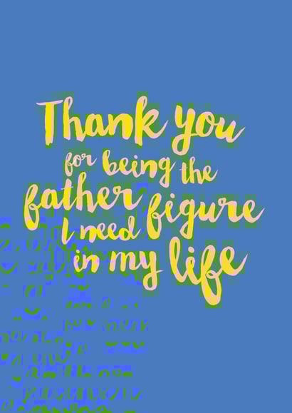 Thank you to my father figure card created by Elaine Miles