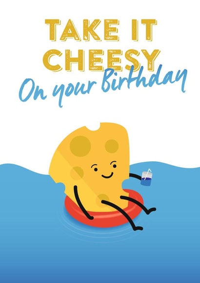 take it easy cheese Birthday Card 14763 created by Leo