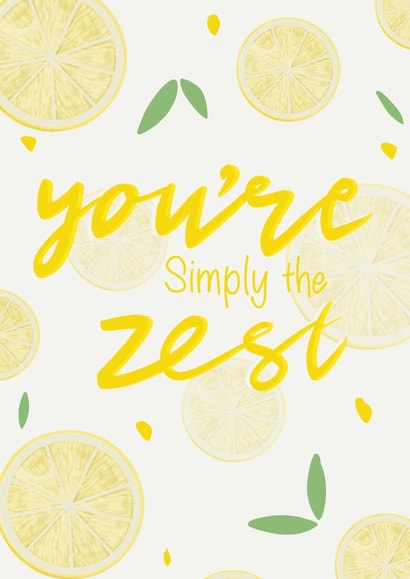 You're Simply the Zest Card created by Pink Sky Studios