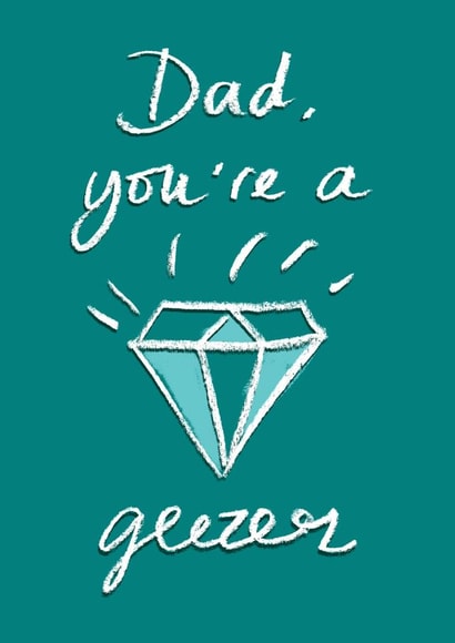 Dad You're a Diamond Geezer Father's Day or Birthday card created by Tilly Bean Loves