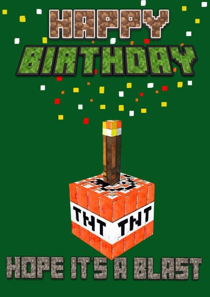 Minecraft birthday card- Hope its a blast created by Kerrylovescards