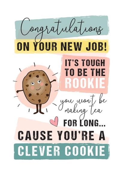 NEW JOB CLEVER COOKIE New Job Card 15226 created by Mad Philomena