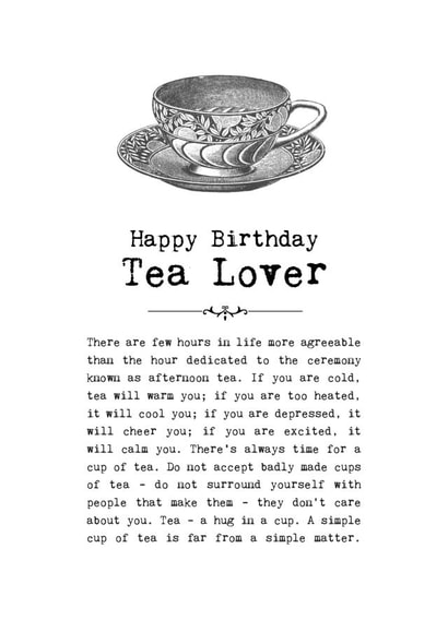 Happy Birthday Tea Lover created by Coulson Macleod
