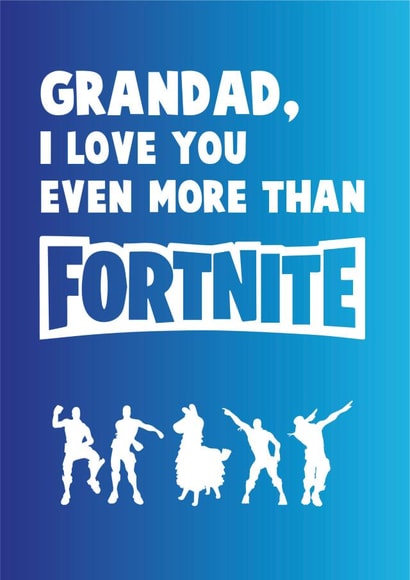 Love Grandad Fortnite card created by Created by joy