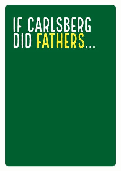 carlsberg beer Father's Day Card 35789 created by Electric Carp