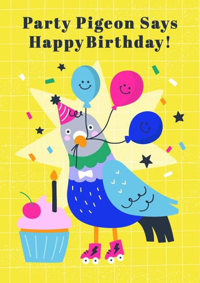 Happy Birthday Pigeon Funny Card created by Creative Joy