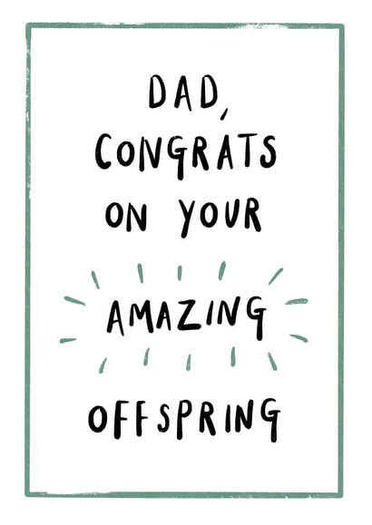 dad congrats Father's Day Card 42732 created by Ellie Ward
