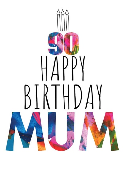 Mum 90th Birthday Card - Birthday Cake and Candles - Abstract Art created by size3art
