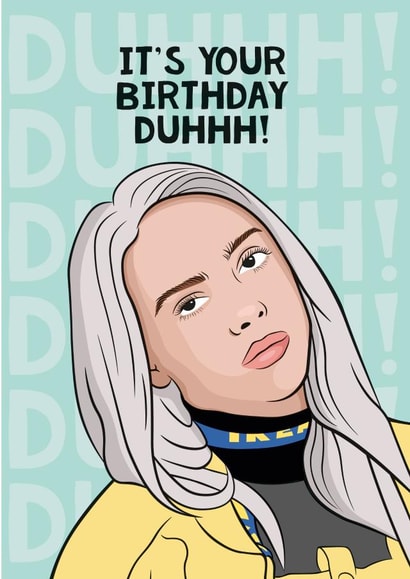 billie eilish Birthday Card 17109 created by Guilty Cards