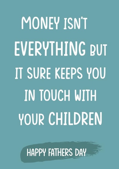 money isn't Father's Day Card 43790 created by Butlin Designs