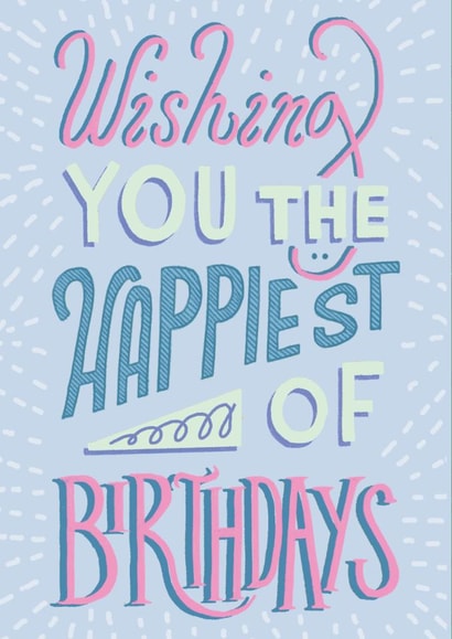 Cute Birthday Card - For Her - Happiest Of Birthdays created by Wandering Studio Co.
