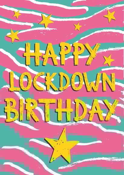 lockdown birthday lockdown Card 37781 created by Sam Bull