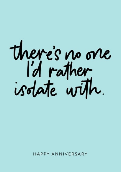 cv2020 isolation Anniversary Card 36948 created by Blink Lettering