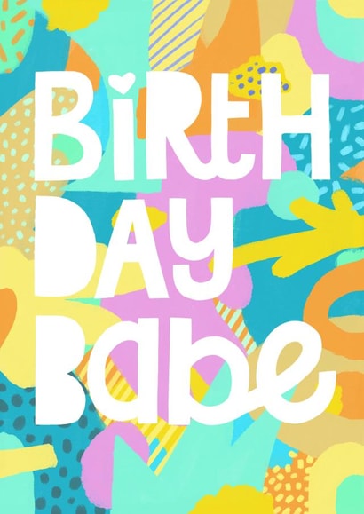 Birthday babe Card 44021 created by Pru Close