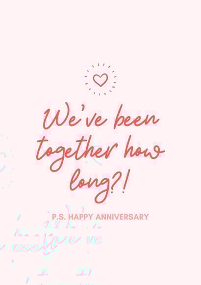 Cute Typography Anniversary Card - We've Been Together How Long?! created by Short Stuff Co