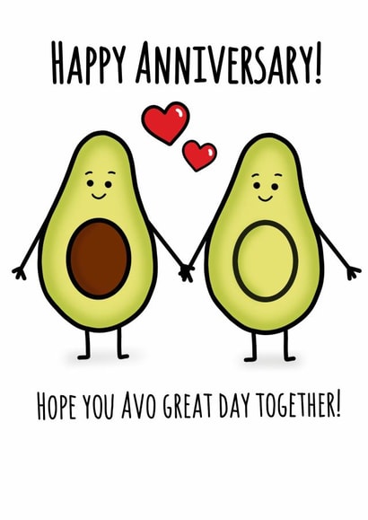 Cute Avocado Pun Anniversary Card - Hope You Avo Great Day Together created by Lauren Osborne