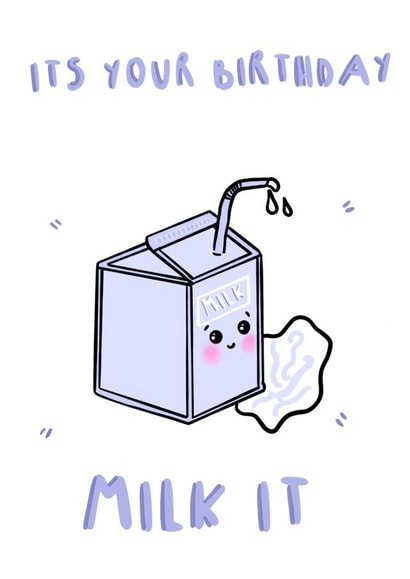 milk pun Birthday Card 19308 created by BonDoodle
