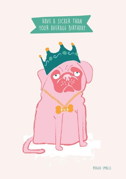 sicker than Birthday Card 18599 created by Poodle Pip