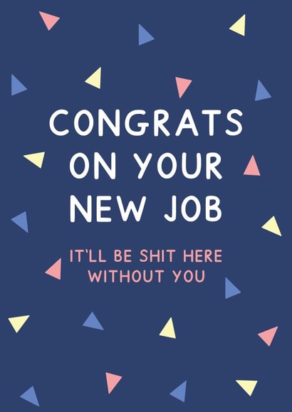 Congrats On Your New Job Sweary Card created by Jeff and the Squirrel