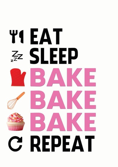 eat sleep Birthday Card 13076 created by ShortRound888