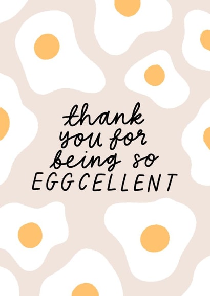 Thank You For Being So Eggcellent created by Tillie Rose Studio