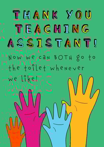 Teaching Assistant Toilet Card created by Embers and Ink