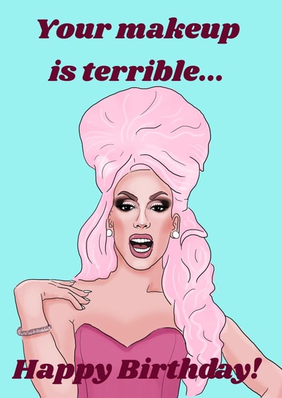 alaska rupaul Birthday Card 18655 created by The Queer Store