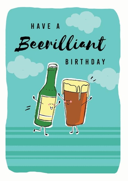 Funny Birthday Card - Beer - Pun - Have A Beerilliant Birthday created by Leebee Designs