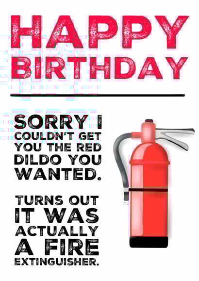 Happy Birthday Dildo Extinguisher created by picsandsquiggles