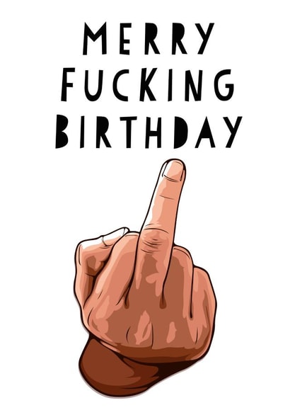 merry fucking Birthday Card 16061 created by Oh You Know Aaron