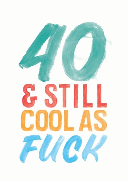 fourty fortieth Birthday Card 4500 created by Joyful Joyful