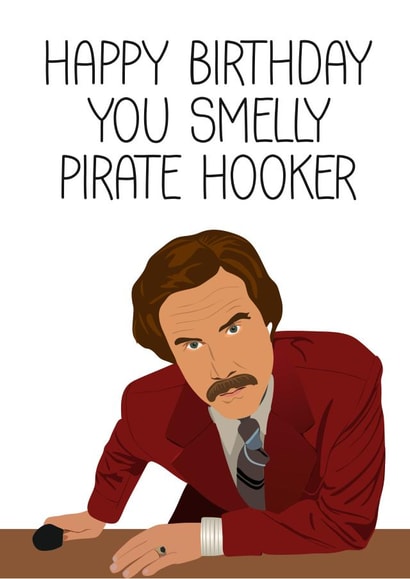 Ron Burgundy Anchorman Birthday Card 19389 created by MintCards