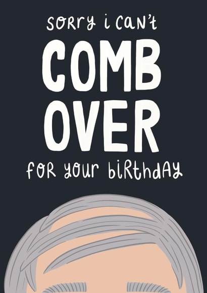 Comb Over Birthday Card created by Jessica Harvey