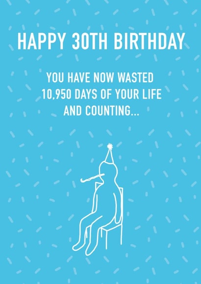 30 30th Birthday Card 15613 created by Blue Goldfish