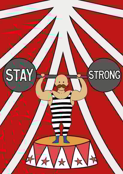 Stay Strong created by Designer By Lockdown