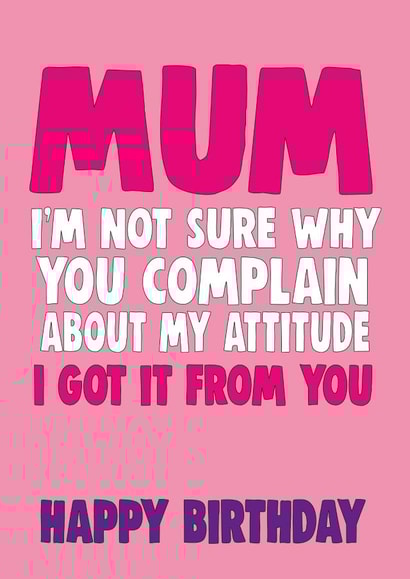 mum funny Birthday Card 10200 created by Cheeky Chops Cards