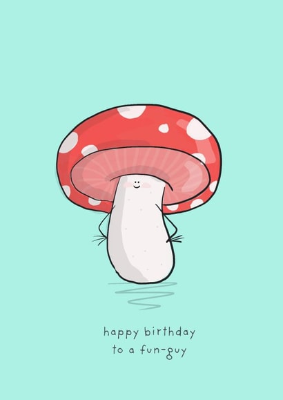 mushroom funghi Birthday Card 3372 created by Richard Darani