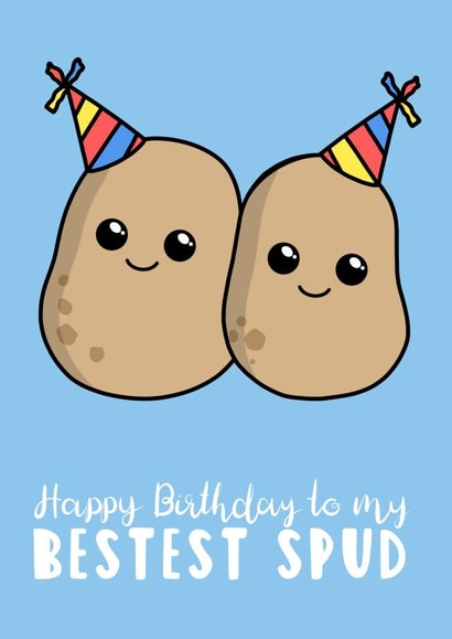 Cute Birthday Card - Friend - Pun - Happy Birthday To My Bestest Spud created by Tori's Little Bubble