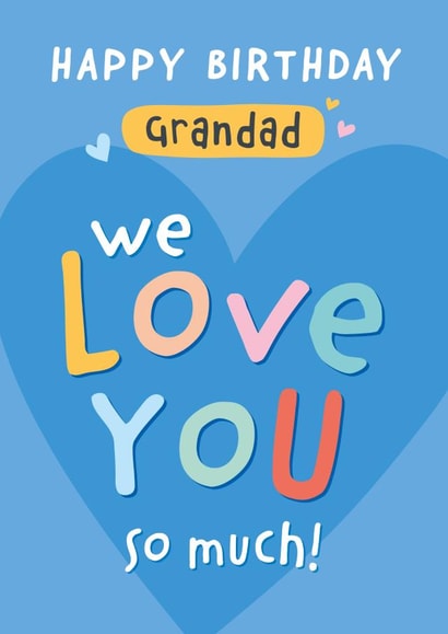 Cute Birthday Card - For Grandad - We Love You So Much created by Macie Dot Doodles