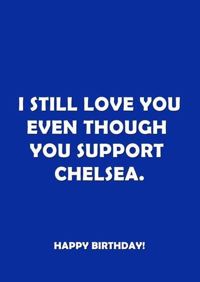 chelsea love you Birthday Card 11198 created by Offside Cards