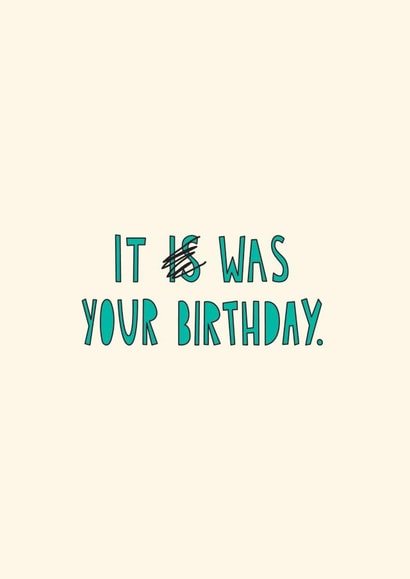Belated birthday Birthday Card 6701 created by Redback Cards