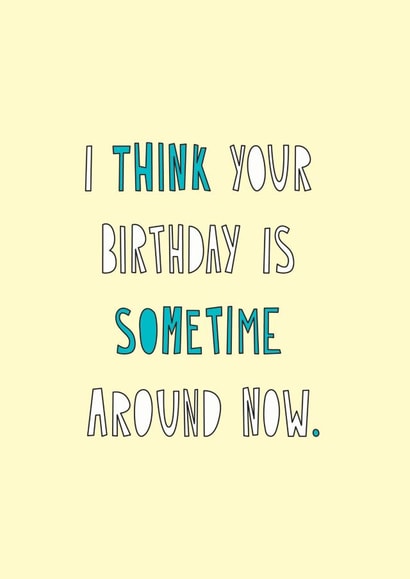 sometime around Birthday Card 6705 created by Redback Cards