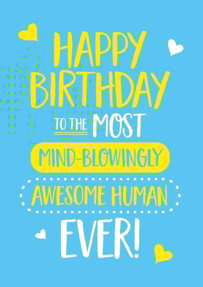 Mind Blowingly Awesome Birthday Card for them created by Elaine Miles