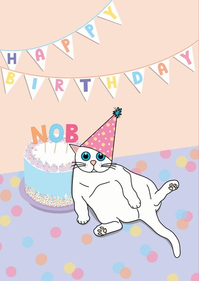 Happy Birthday you nob created by Sweary Cats by Leaf Lane Studio